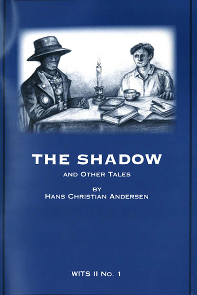 Book cover of No. 1: The Shadow and Other Tales by Hans Christian Andersen, Niels Ingwersen, ed. (2008)