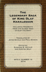 Book cover of No. 14: The Legendary Saga of King Olaf Haraldsson, Joyce Sholz and Paul Schach, trans.